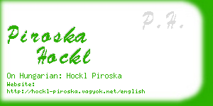 piroska hockl business card